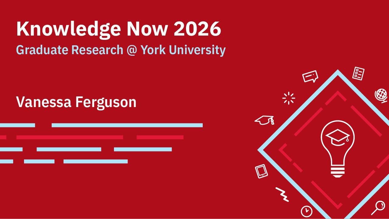 Knowledge Now - Graduate Scholar: Vanessa Ferguson