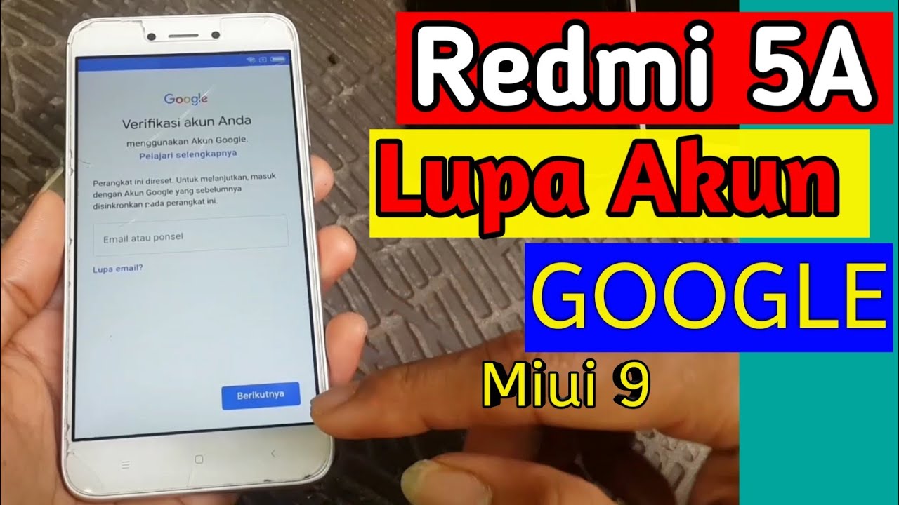 CARA BYPASS AKUN GOOGLE REDMI 5A