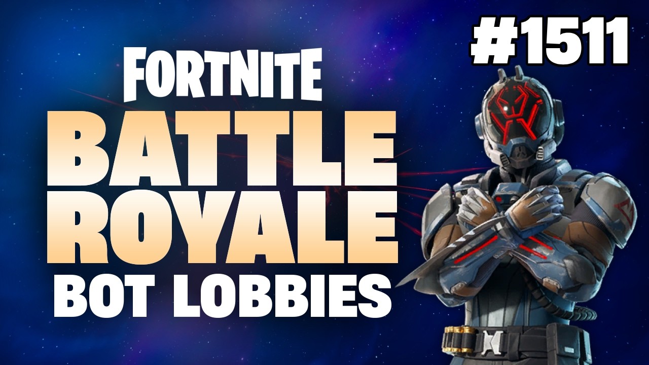 TWO OF THE SEVEN - Fortnite BR: Bot Lobbies #1511