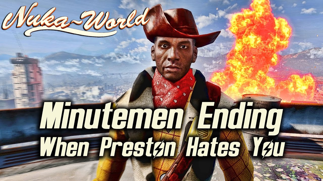 Fallout 4 Nuka-World DLC - Minutemen Ending When Preston Hates You #SchizophrenicGarvey