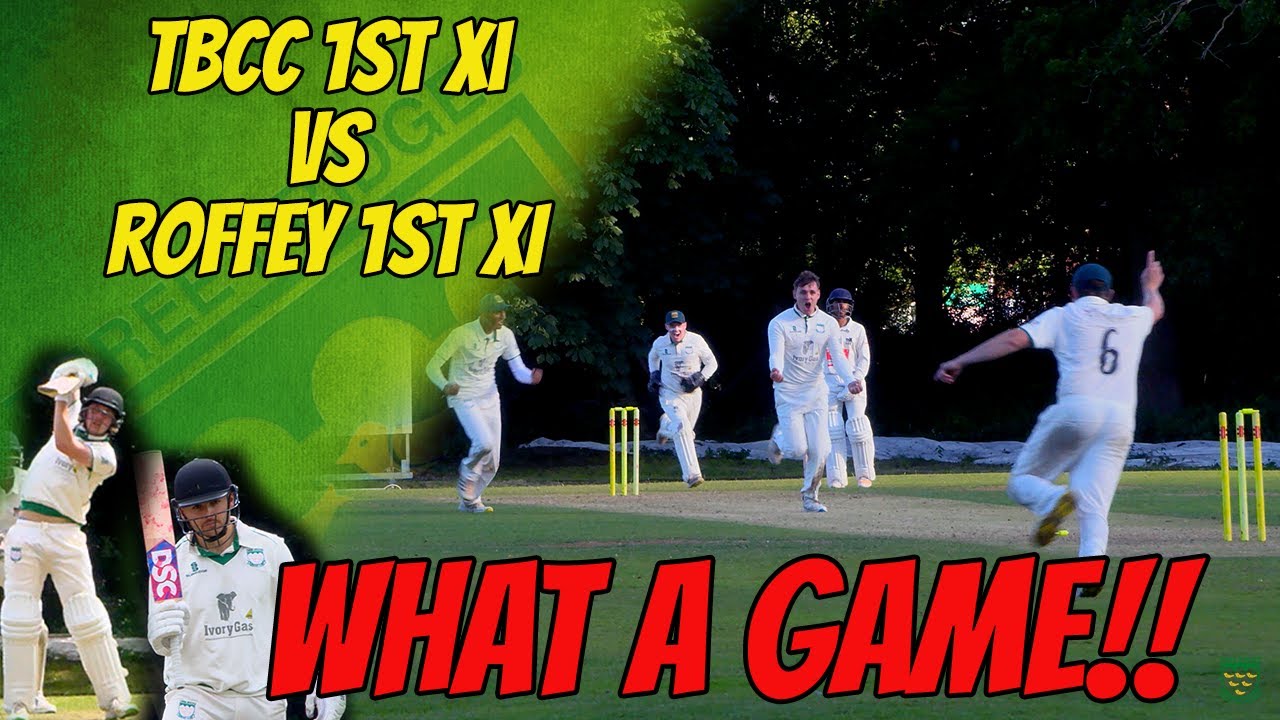 WHAT A GAME!! TBCC 1st XI vs Roffey 1st XI | Cricket Highlights