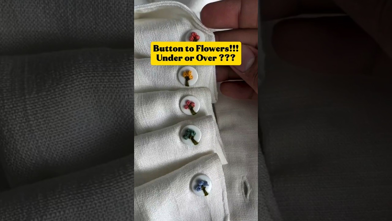 DIY Fashion | How to Sew a Button with Flower Embroidery Design #short #sewing #embroidery