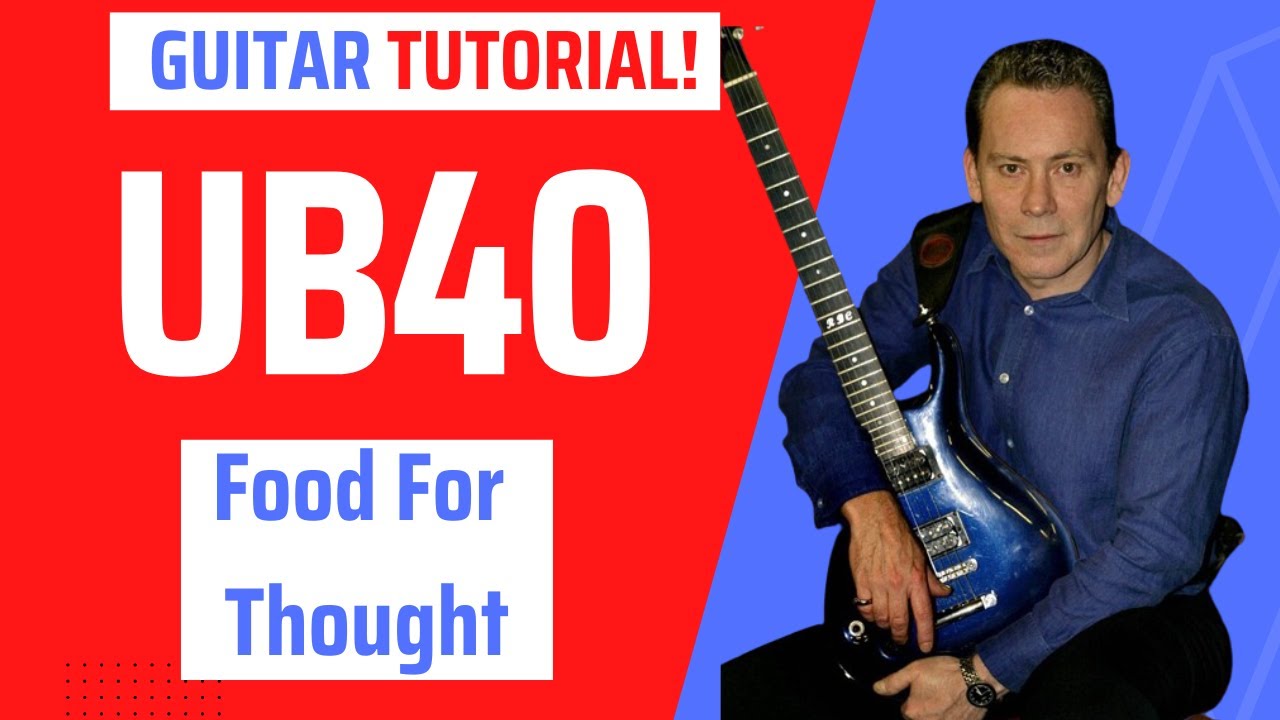 Food For Thought UB40 guitar tutorial lesson