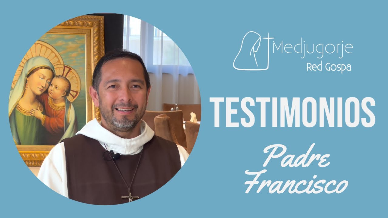 Testimonio Padre Francisco