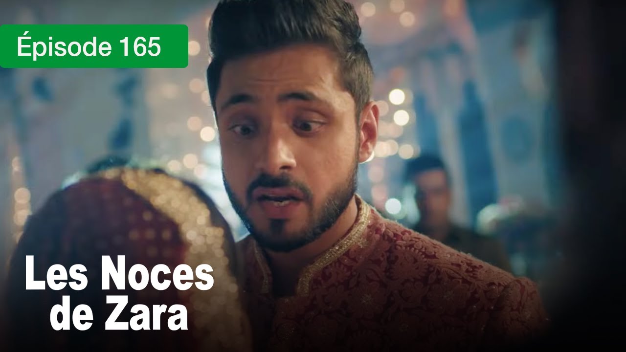 Les noces de Zara - Ep 165 - Un Mariage de larmes et de secrets - Série en français - HD
