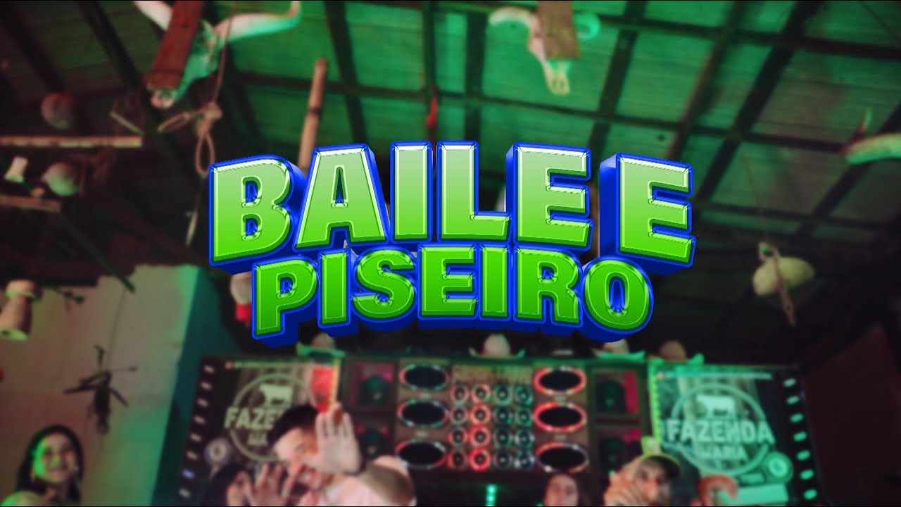 Baile e Piseiro - Forró+Tóys - Clipe Oficial