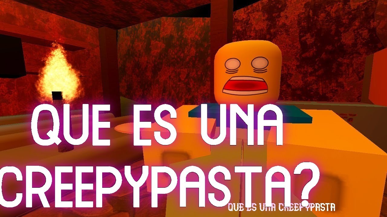 &iquest;Que es una Creepypasta?