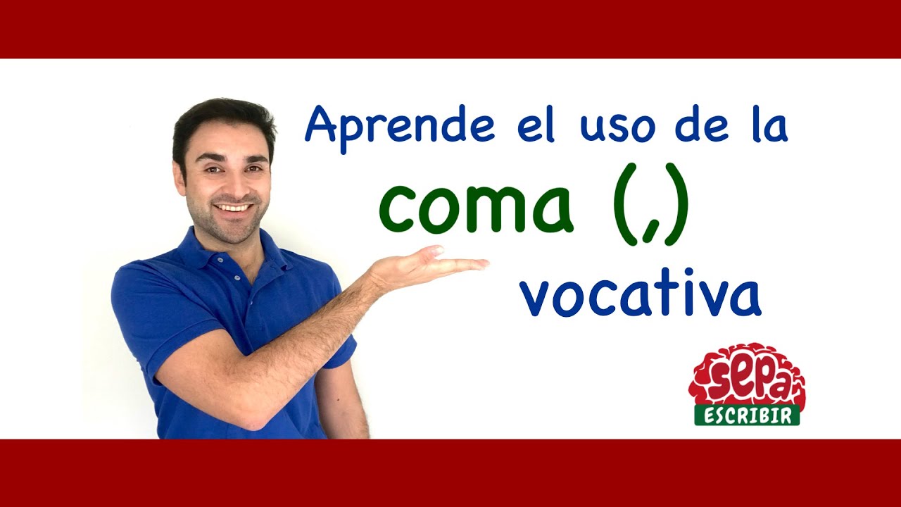 Aprende a usar la coma vocativa aquí