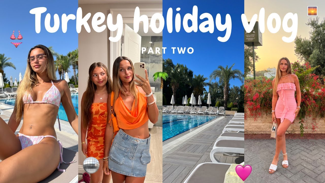 TURKEY HOLIDAY VLOG! ANTALYA PART TWO! Party, karaoke and beach days| Kirman Sidemarin Beach & Spa
