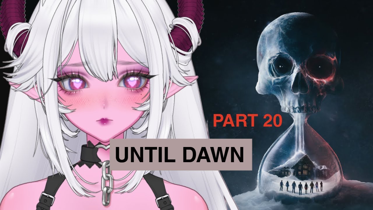 I Was NOT Ready… - Until Dawn lets play Part 20