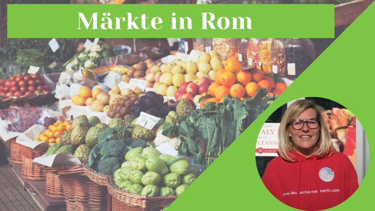 🥦 Märkte in Rom
