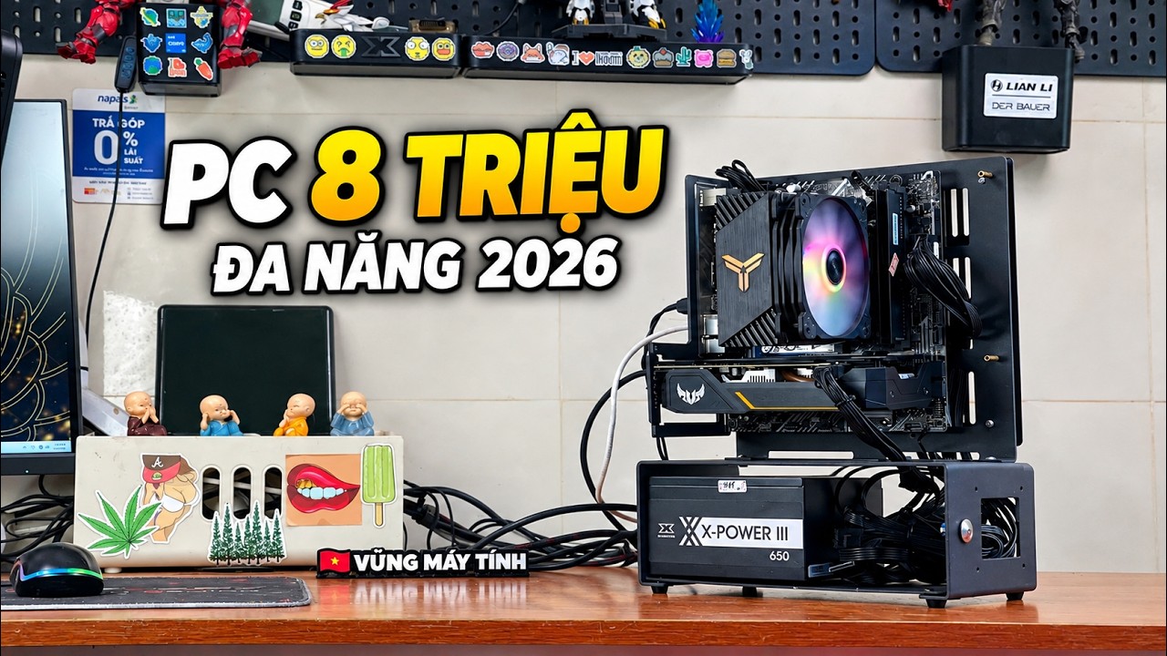 Tự Build Pc 8 Triệu Đa Năng Năm 2026