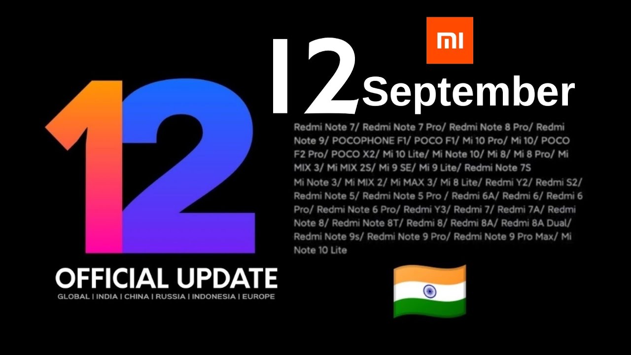 MIUI 12 UPDATE TRACKER : 12th SEPTEMBER | OFFICIAL UPDATE RELEASE FOR MI, REDMI & POCO PHONES