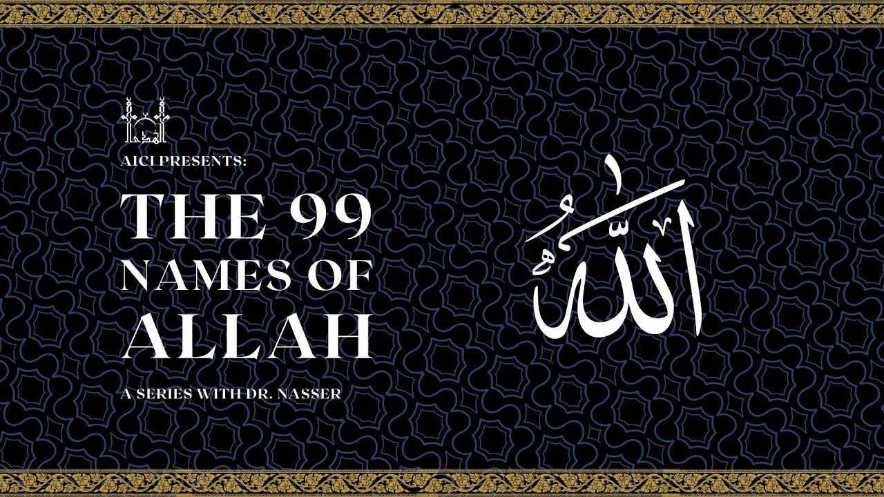 The Names of Allah (Introduction) | Dr. Nasser Karimian