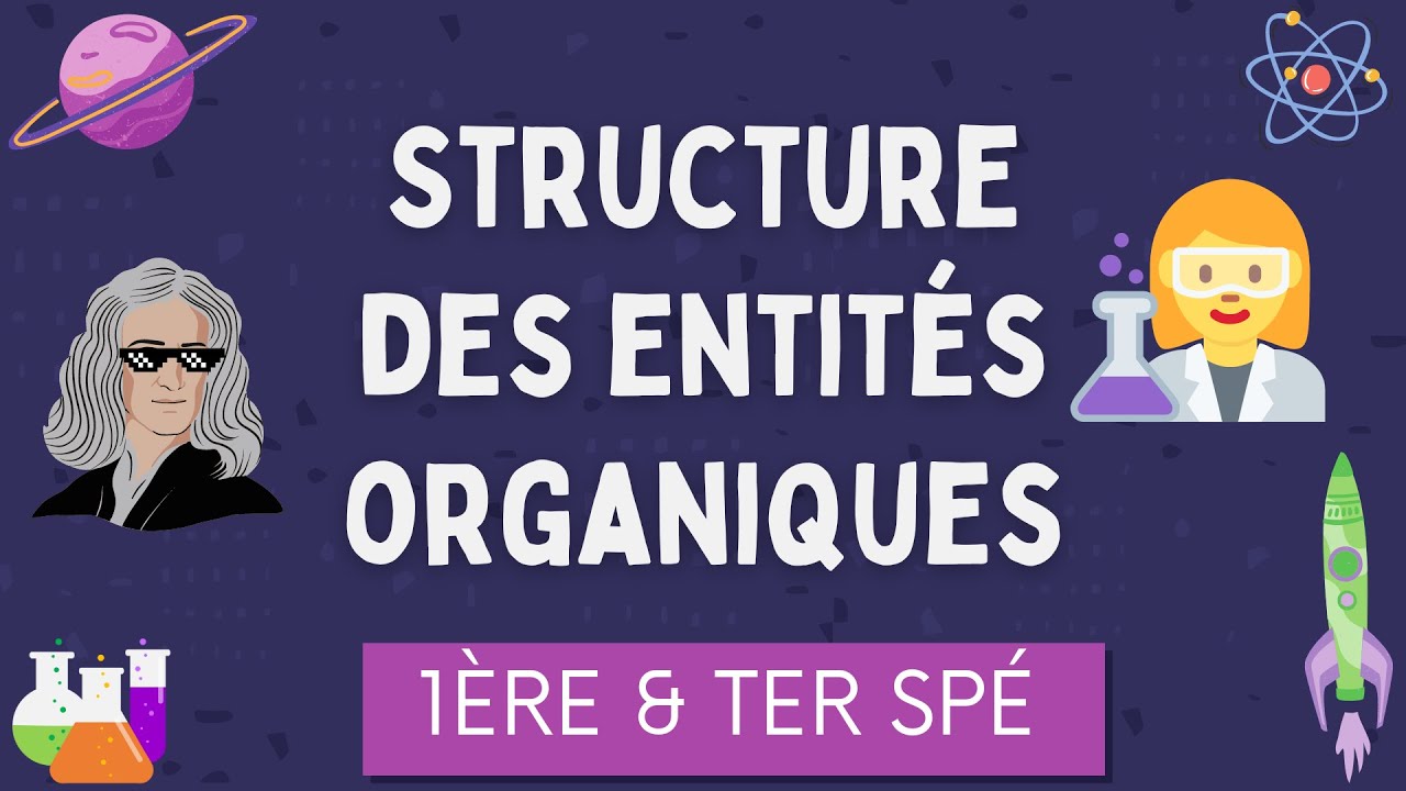 Structure des entités organiques / Première Spécialité Physique Chimie