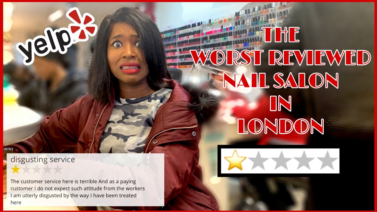I WENT TO THE WORST REVIEWED NAIL SALON IN MY CITY | LONDON .. 😱