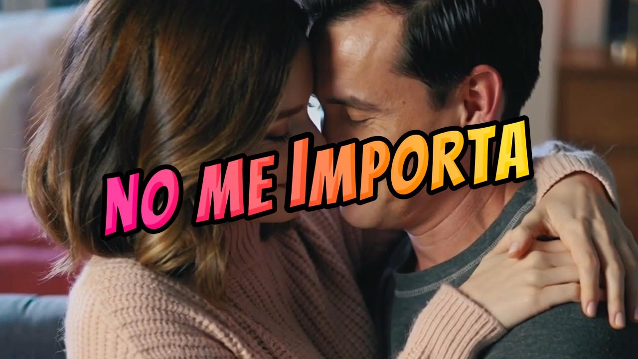 No me Importa