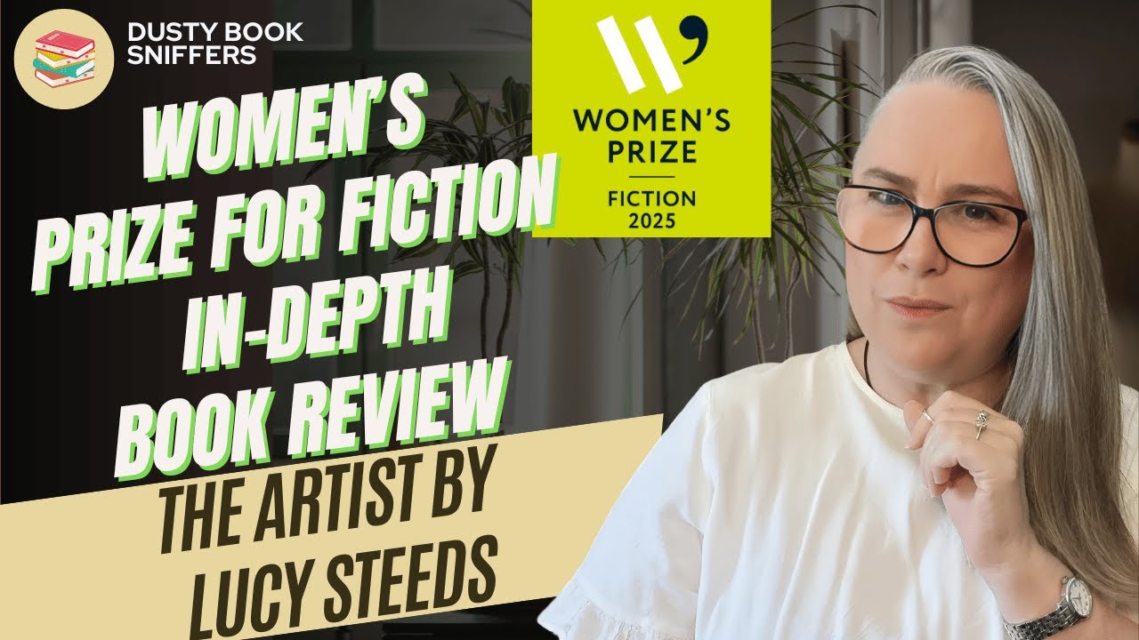 Womens Prize for fiction Longlist 2025 in depth book review The Artist by Lucy Steeds
