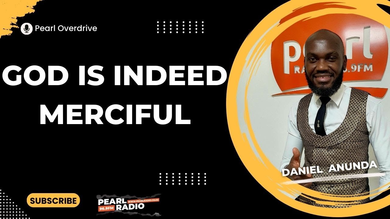 Бог действительно милостив || Преданность Дэниела Анунды. #pearlOverdrive #pearlRadioKe