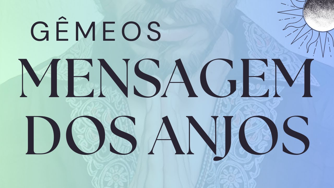 MENSAGEM DOS ANJOS PARA G&Ecirc;MEOS EM SETEMBRO #geminiana