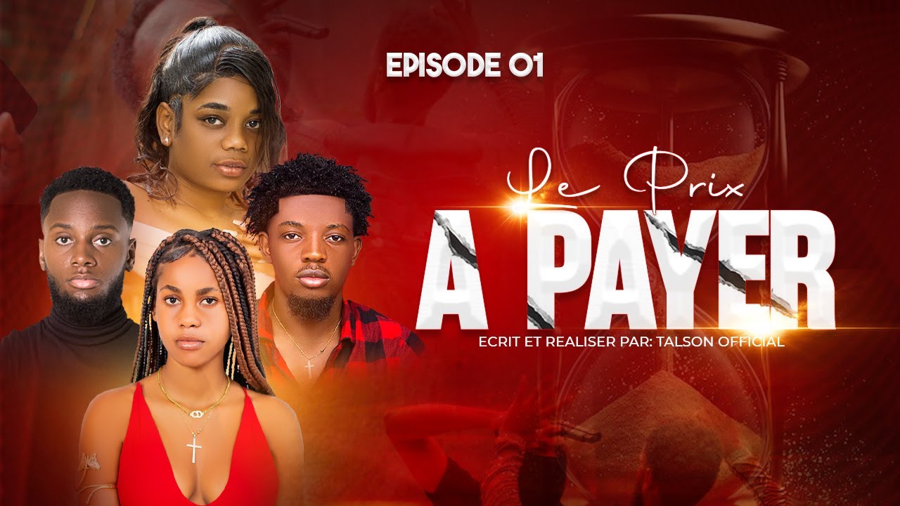 LE PRIX A PAYER 💘_EPISODE 01