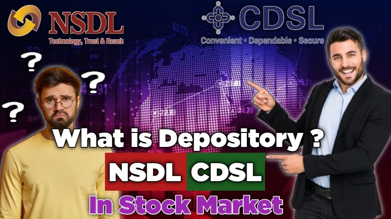 What is NSDL and CDSL in Stock Market? Depository Companies Explained | What is Depository