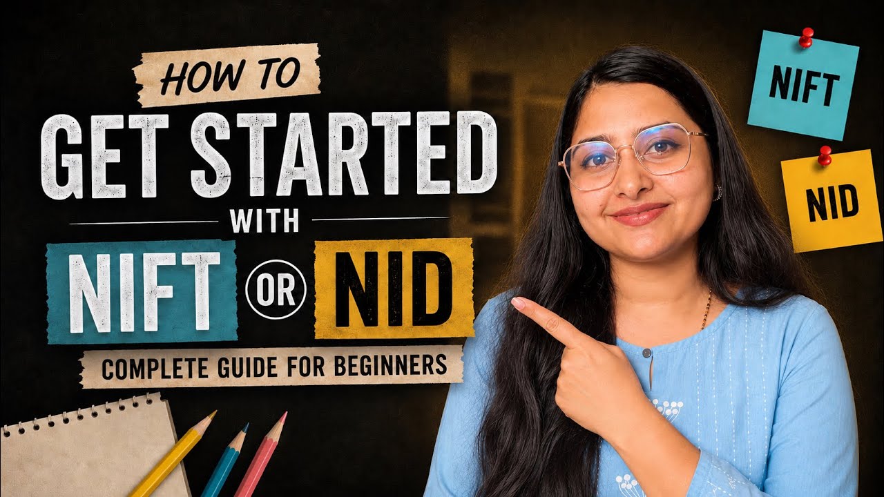 How to Start NIFT/NID Preparation 2027 | Complete Beginner&rsquo;s Guide | Proven tips and guidance