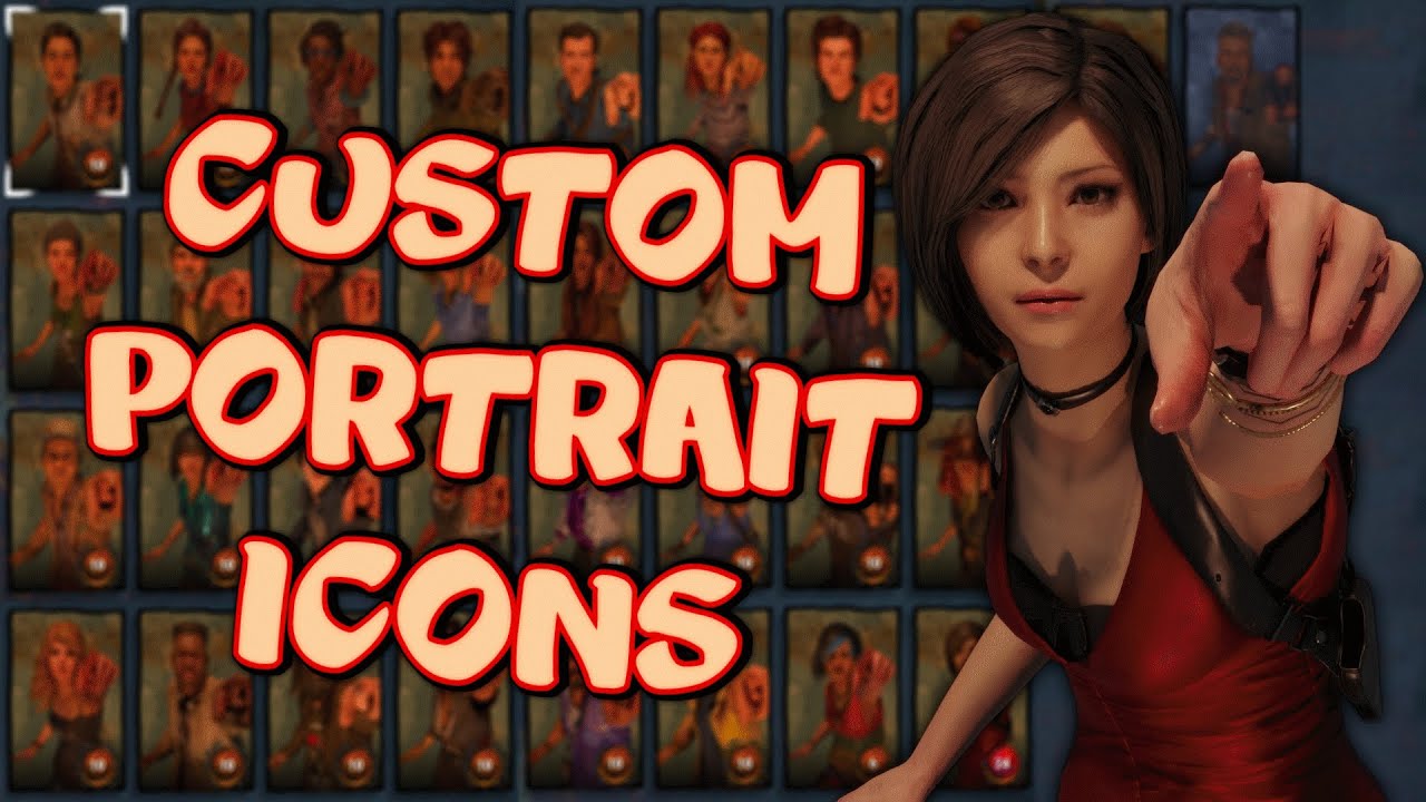 How To Customize Dead By Daylight Portraits! [Custom Portrait Pack]