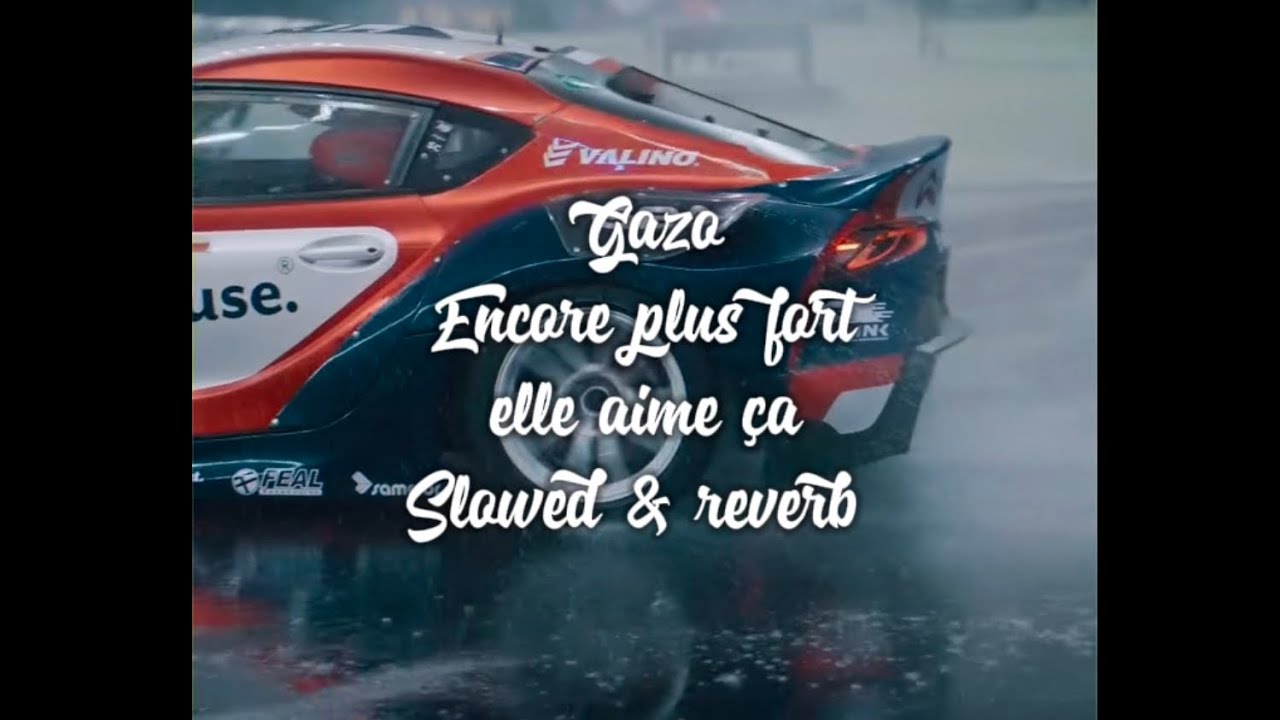 Gazo - Encore Plus Fort Elle Aime Ça (slowed & reverb)
