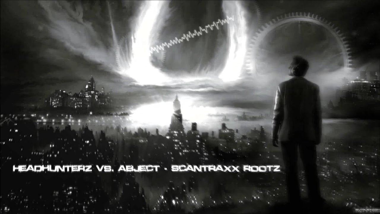 Headhunterz Vs. Abject - Scantraxx Rootz [HQ Original]
