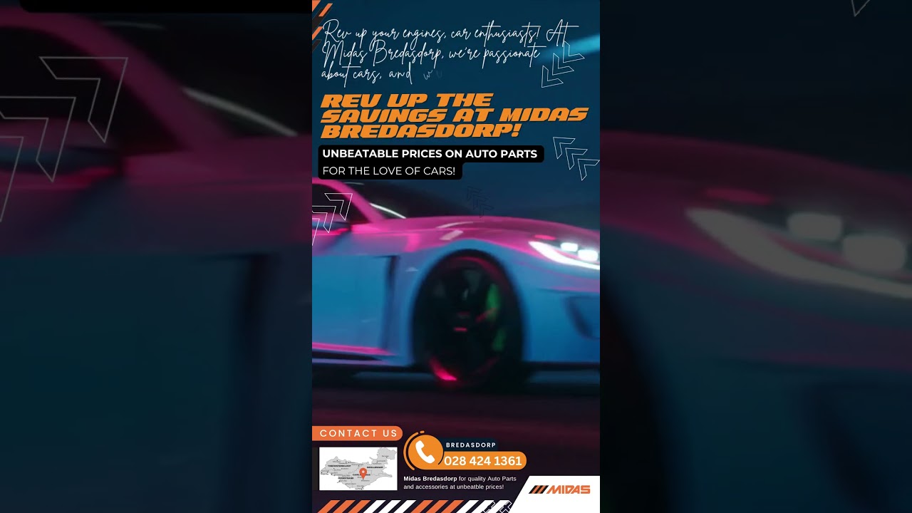 Rev Up the Savings at Midas Bredasdorp! For Unbeatable Prices on Auto Parts for the Love of Cars!