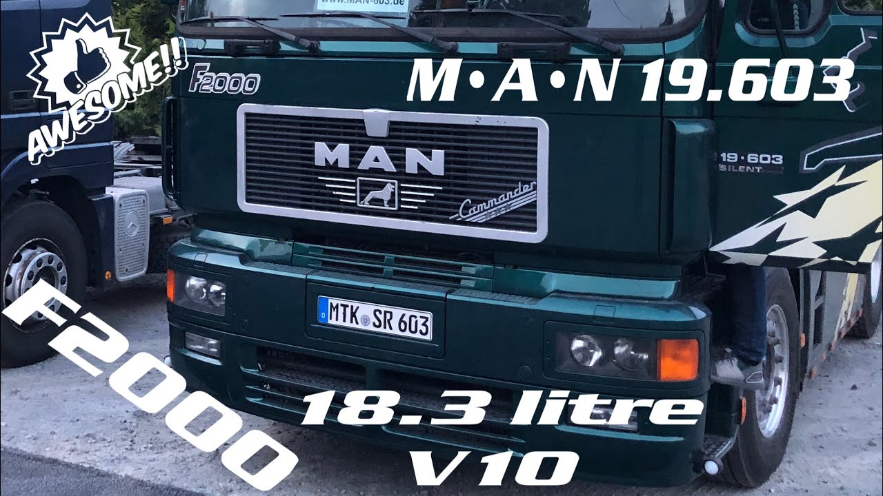 MAN 603 V10 F2000 Bj.1998 mit 18.3 Liter 19.603 Silent 16-Gang manuell bärenstark mit Suchtpotenzial