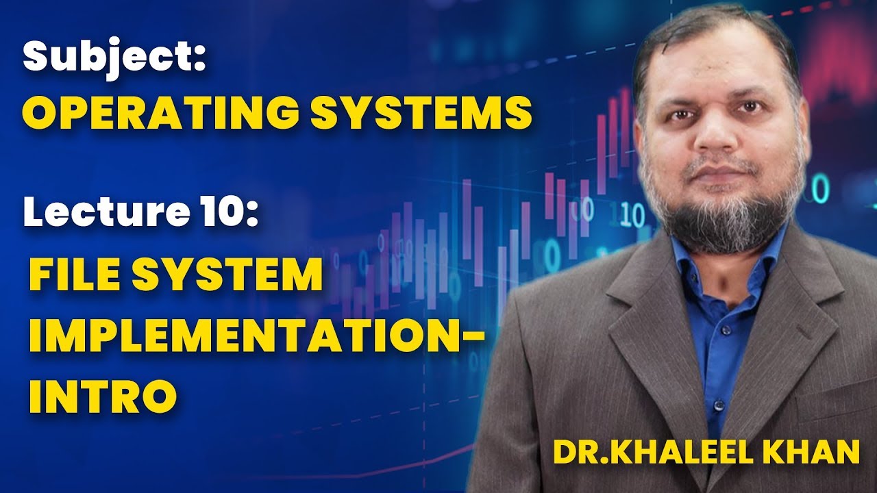 Lecture 10 : File System Implementation  Intro