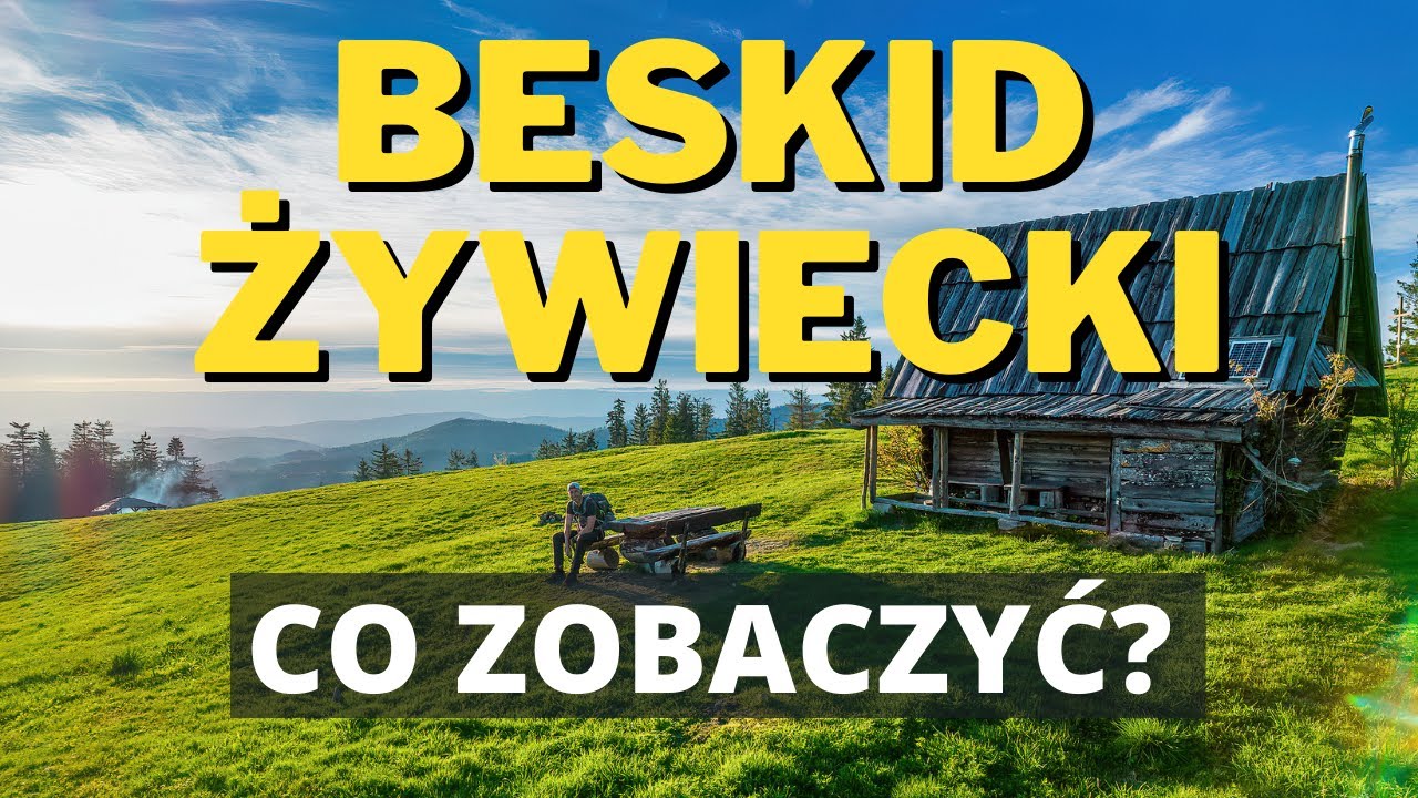 Beskid Żywiecki - najpiękniejsze miejsca i szlaki, których nie możesz przegapić!