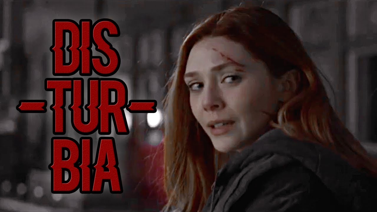 Wanda Maximoff | Disturbia
