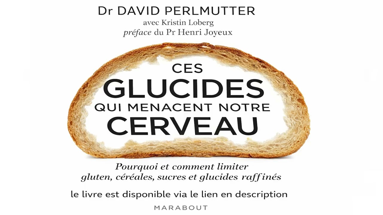 Ces glucides qui menacent notre cerveau