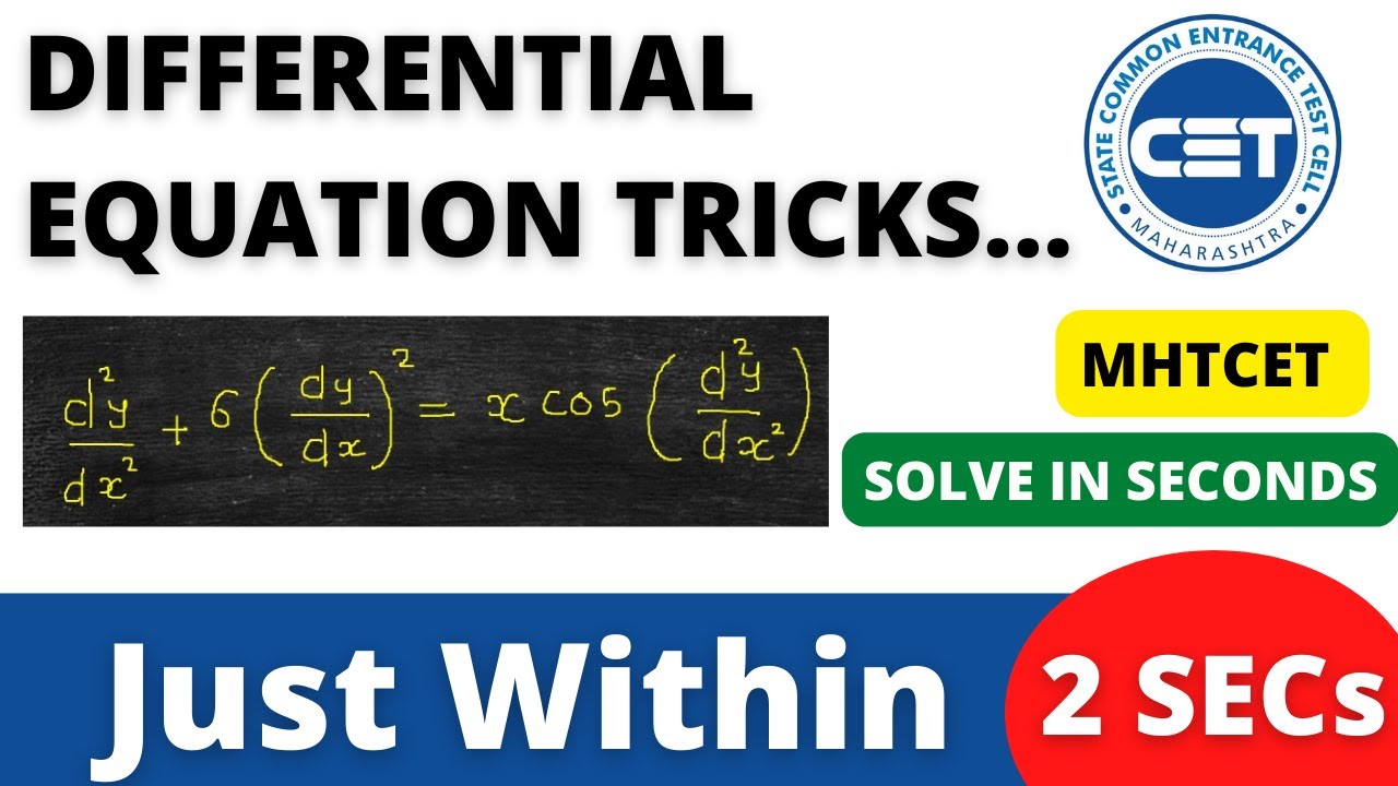 Epic Trick For Differential Equation Shortcut | MHTCET Class 12th 2023/2024/2025 #mhtcet #mhtcet2023
