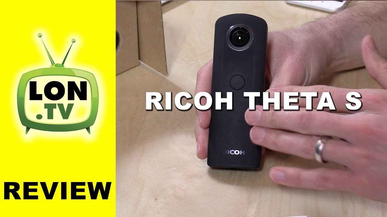 Ricoh Theta S 360 Degree Camera Review - Photos and video in 360 degrees!