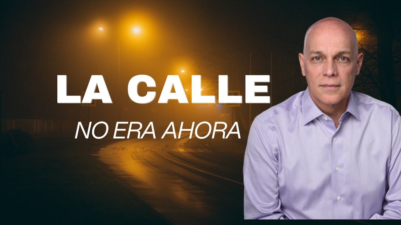 LA CALLE NO ERA AHORA