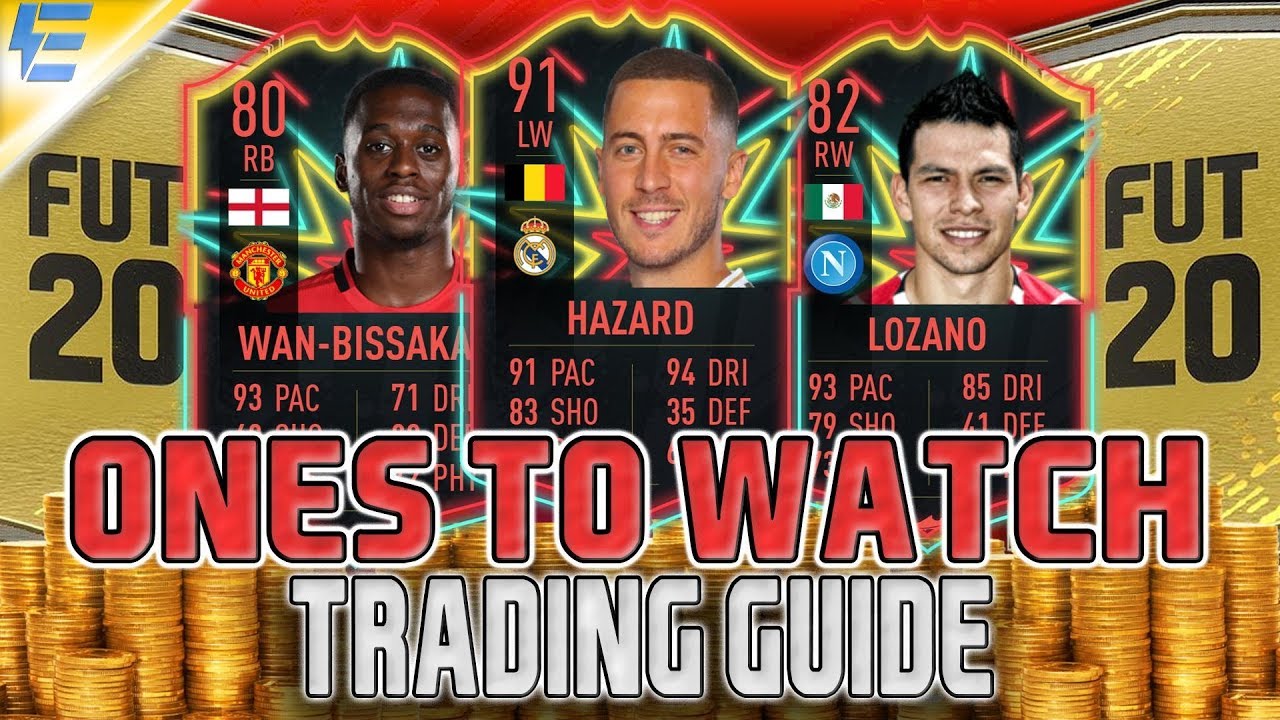 FIFA 20 ONES TO WATCH TRADING GUIDE! | FIFA 20 TRADING TIPS | FIFA 20 ULTIMATE TEAM