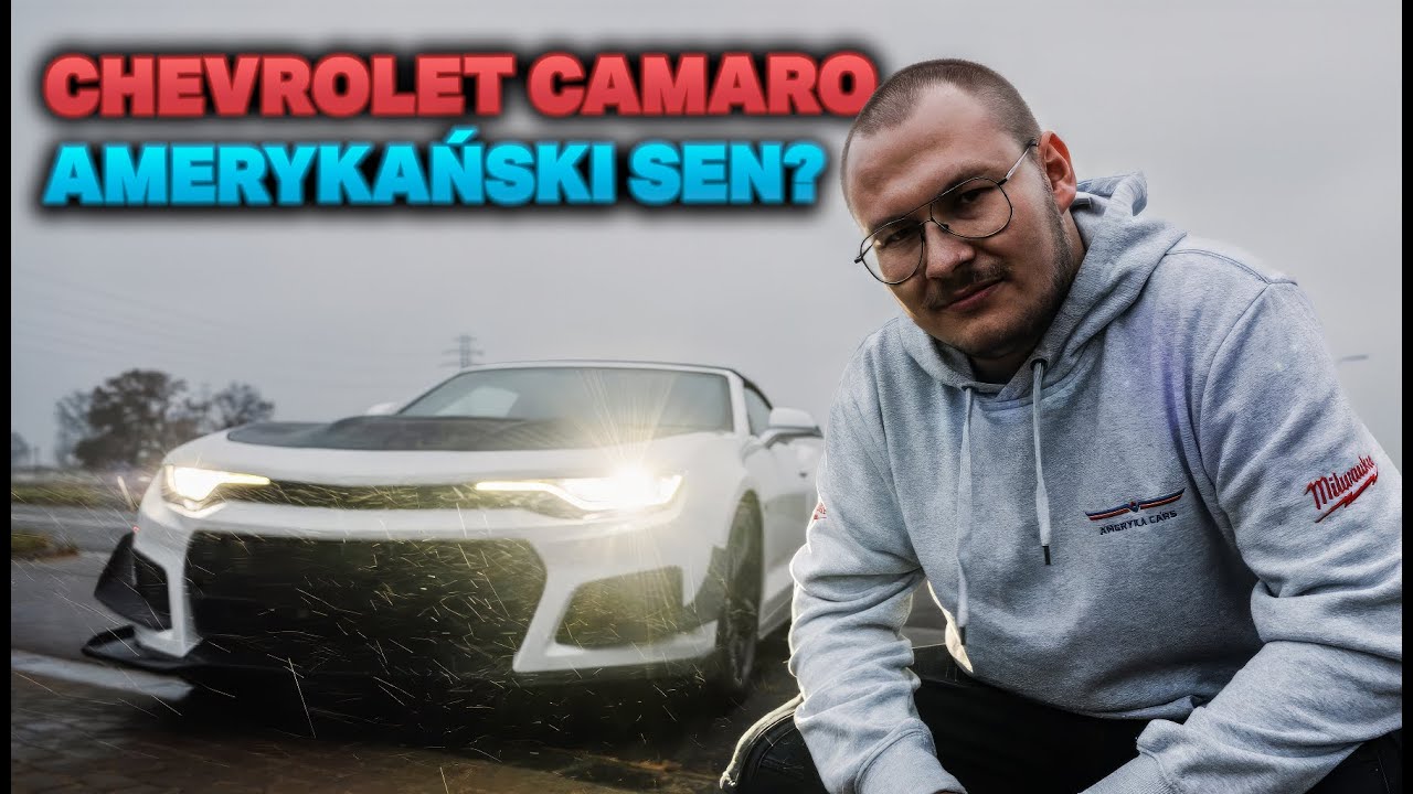 Chevrolet Camaro - Czy to Amerykański sen?