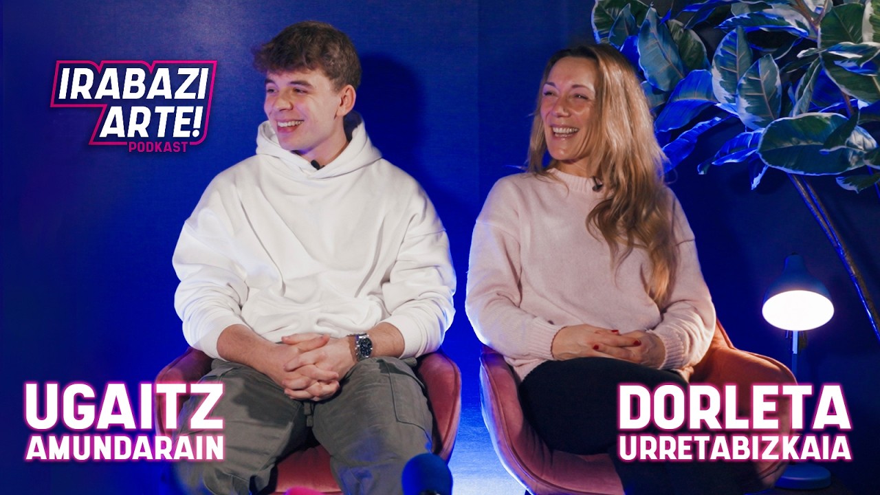IRABAZI ARTE - Podcast 05x01: Dorleta Urretabizkaia eta Ugaitz Amundarainekin