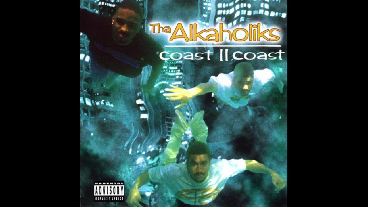 Tha Alkaholiks - The Next Level feat. Diamond D -  Coast II Coast