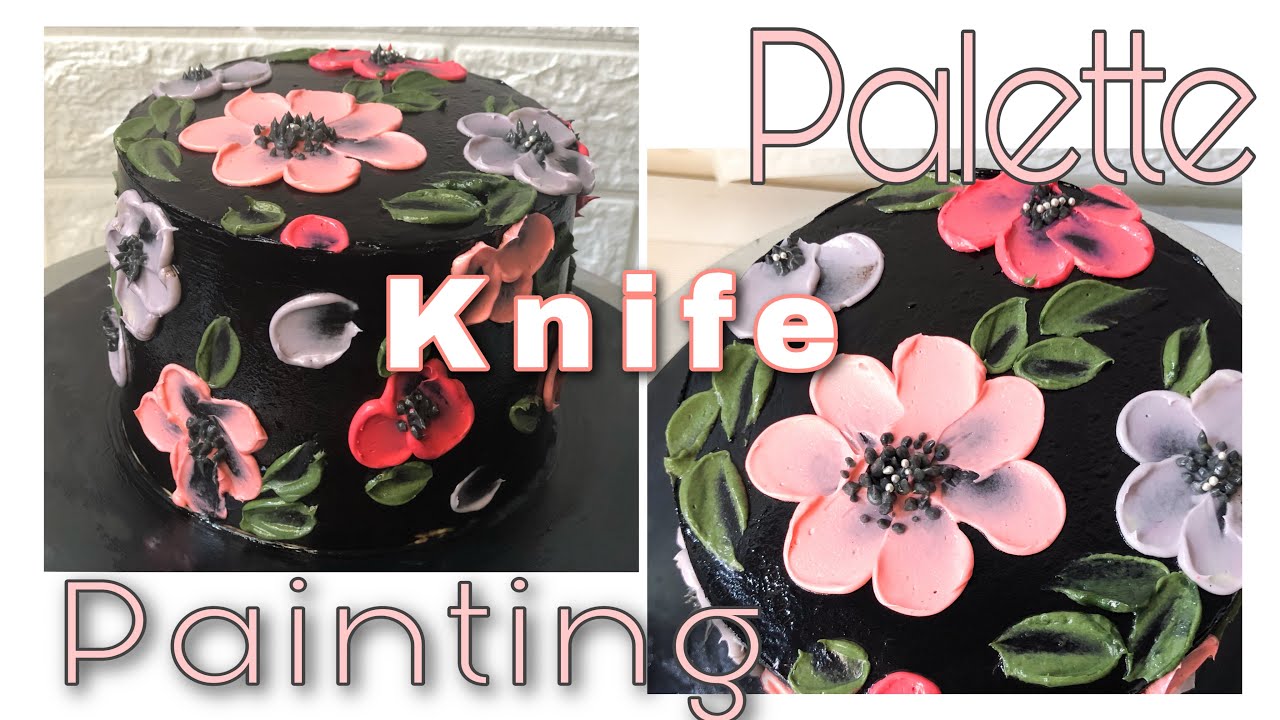 CAKE DECORATION TUTORIAL : Palette Knife Painting cake. SUPER OWSEM