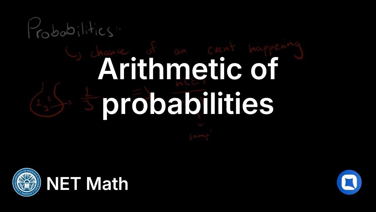 NET Math (Pre-Engineering) | Arithmetic of Probabilities | Qalam Counseling