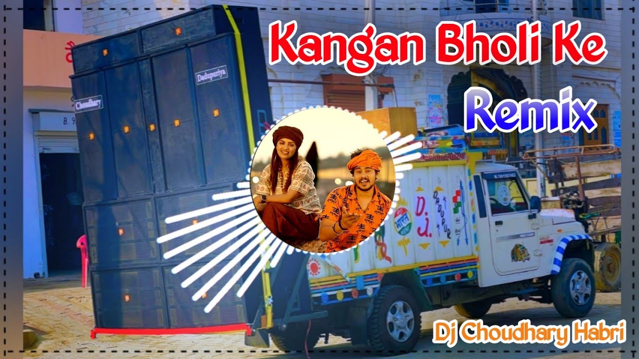 Kangan Bholi Ke Remix Dj Choudhary Habri | Tera Nap Bata De Bholi Mane Tere Kangan Lyane Se Remix