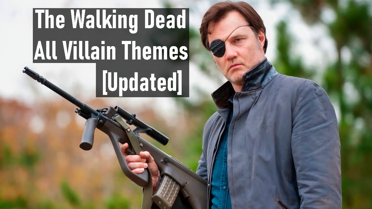 The Walking Dead - ALL ANTAGONIST AND VILLAIN THEMES UPDATED (REUP)