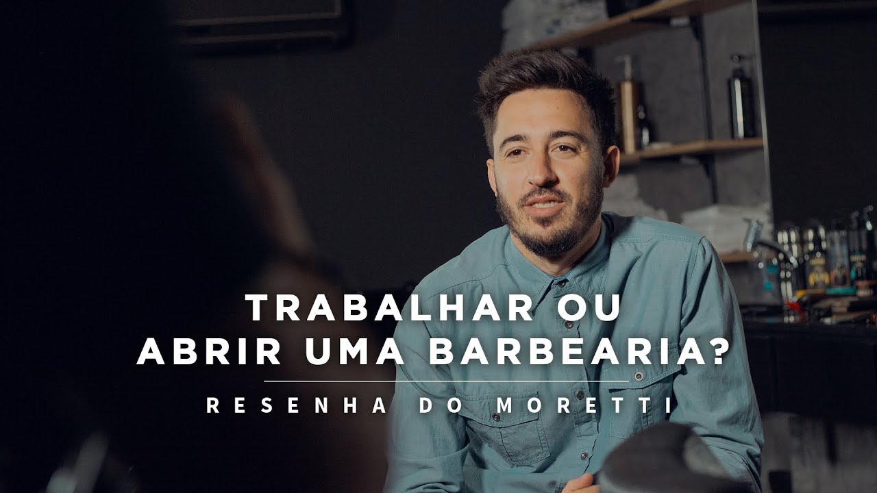 🤔Devo trabalhar ou abrir uma barbearia? | Resenha do Danillo Moretti