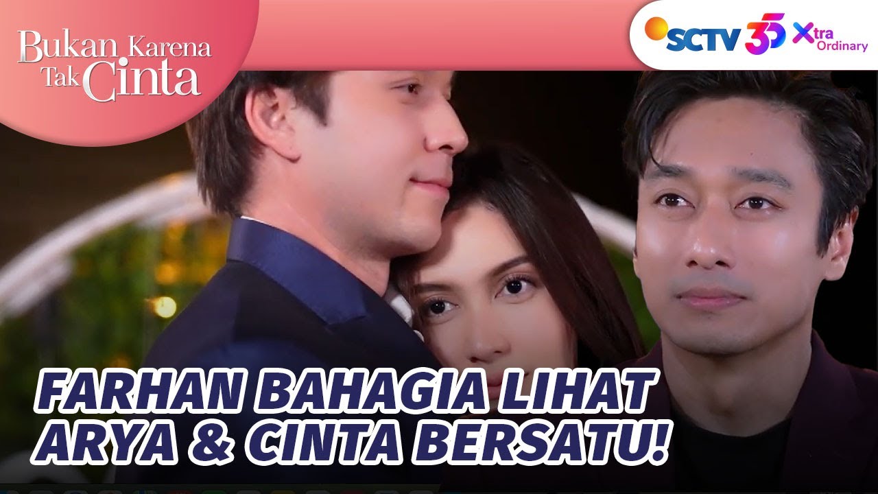 Bahagia!! Arya & Cinta Bersatu Dalam Ikatan Pernikahan | Bukan Karena Tak Cinta Episode 24