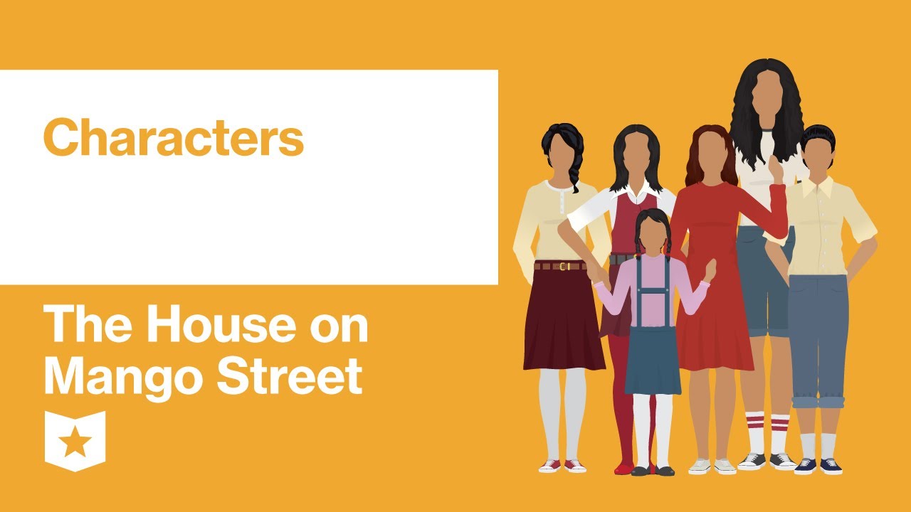 The House on Mango Street by Sandra Cisneros | Characters